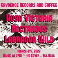 Hush Victoria // Nectarous // Labrador Wild