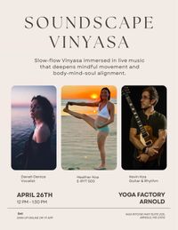 Soundscape Vinyasa at Yoga Factory Arnold