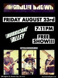Magnolia Brown@ Hurricane Alley 