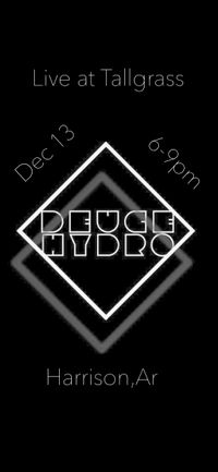 Deuce Hydro@Tallgrass Bar and Grill 