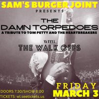 Tom Petty Tribute Band W/ The Walk Offs!