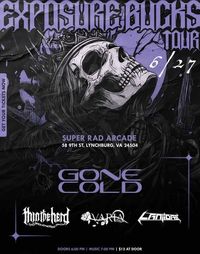 EXPOSURE BUCKS TOUR // GONE COLD, THIN THE HERD, VARIA