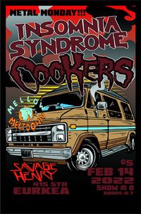 Metal Monday : Insomnia Syndrome / Cookers / Mellow Meltdown
