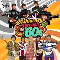 Forever Fab and Sixtiesmania - A Journey Through The '60s