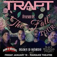 TRAPT W/ BURN'D BRIDGES