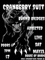 BURN'D BRIDGES w/ Cranberry Suit & Addict3d