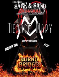 BURN'D BRIDGES w/ MENACE MARY