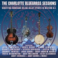 Charlotte Bluegrass Sessions Hurricane Helene Relief for Western NC 