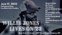 Willie Jones Lives on '23 - Music and Arts festival