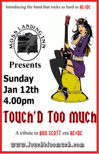 Touch'd Too Much returns to Moss Landing Inn