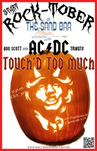 Touch'd Too Much Rocks The Sand Bar Capitola!