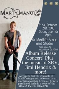 Marty Manous Album Release Show @ Madlife Stage and Studio!