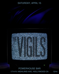 The Vigils LIVE!