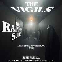 The Vigils + The Rainman Suite LIVE!