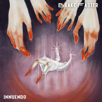 brake faster by iNNUENDO