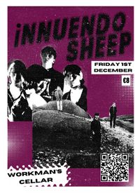 iNNUENDO + Sheep - Workmans Cellar