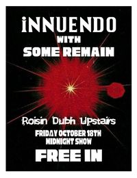 iNNUENDO & Some Remain
