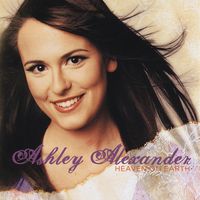 Heaven On Earth by Ashley Alexander