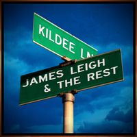 Kildee Lane by James Leigh and The Rest