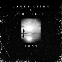 Lost by James Leigh and The Rest
