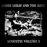 Acoustic Volume 3 by James Leigh and The Rest