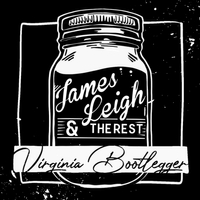 VIRGINIA BOOTLEGGER by JAMES LEIGH AND THE REST