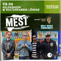 MEST w/Taken Days and Holly Would Surrender