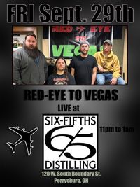 Red-Eye To Vegas LIVE