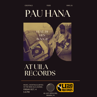 Pau Hauna @Uila Records Hawaii