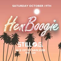 Hen Boogie @ Still OG