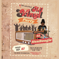 All Vinyl Party w/Hen Boogie