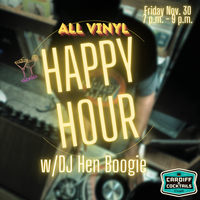 Hen Boogie ALL VINYL HAPPY HOUR