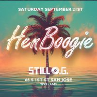Hen Boogie @ Still OG
