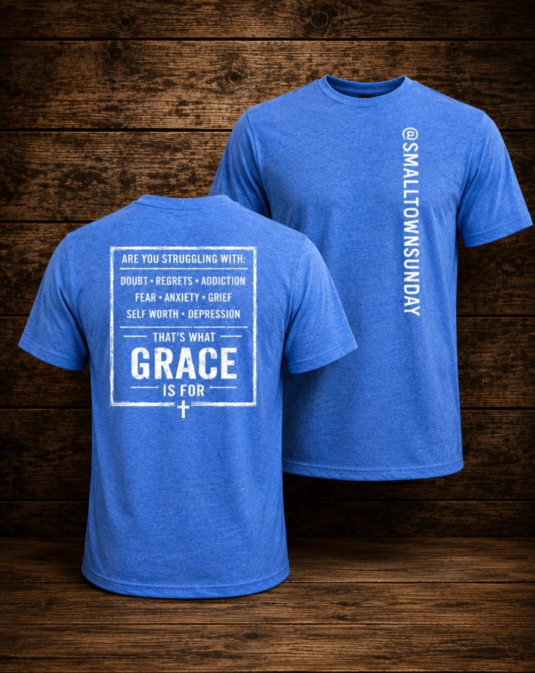 "That's What Grace Is For" Tee