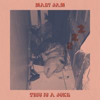 This is a Joke by Mary Jam