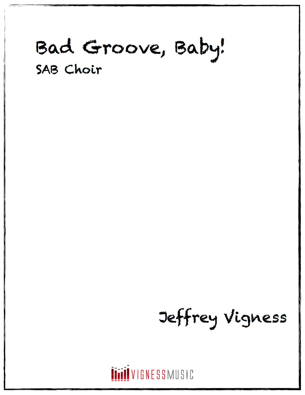 Bad Groove, Baby!