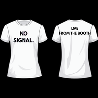 No Signal/ Live from the booth 