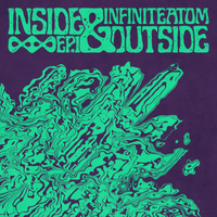 Inside & Outside by The Infinite Atom