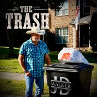 THE TRASH  by JD WALKER