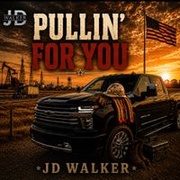 Pullin For You  by JD Walker