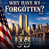 WHY HAVE YOU FORGOTTEN by JD WALKER