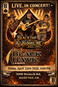 Blacktop Bloodline - Live at The Black Hawk Casino