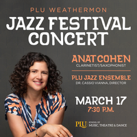 Anat Cohen with PLU Jazz Ensemble (PLU Jazz Festival)