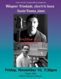 DUO: Cassio Vianna & Wagner Trindade @ UNC Greensboro