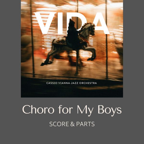 Choro for My Boys (Score & Parts) - Grade 4 