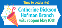 Catherine Dickson Hofman Branch Grand Re-Opening