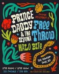 Prince Daddy + Free Throw