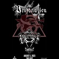 Profanatica w/ Panzerfaust and Malefic