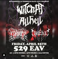 Witchpit, All Hell, Leafblower, Malefic