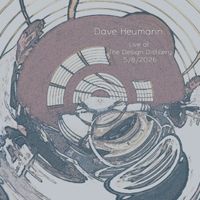 Live at The Design Distillery 5-8-2026 by Dave Heumann
